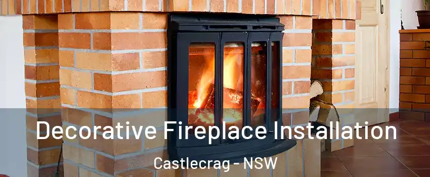  Decorative Fireplace Installation Castlecrag - NSW