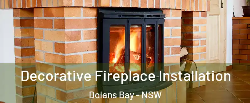 Decorative Fireplace Installation Dolans Bay - NSW