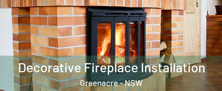 Decorative Fireplace Installation Greenacre - NSW