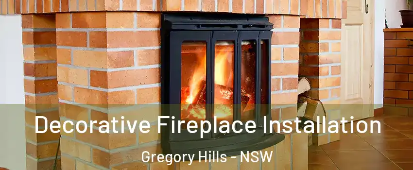Decorative Fireplace Installation Gregory Hills - NSW