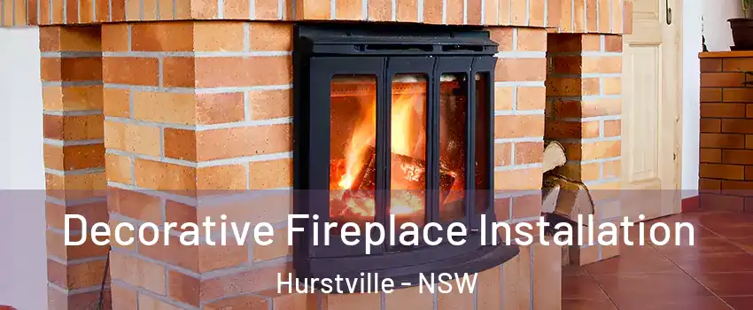  Decorative Fireplace Installation Hurstville - NSW