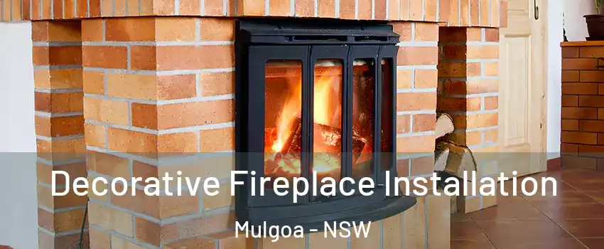 Decorative Fireplace Installation Mulgoa - NSW