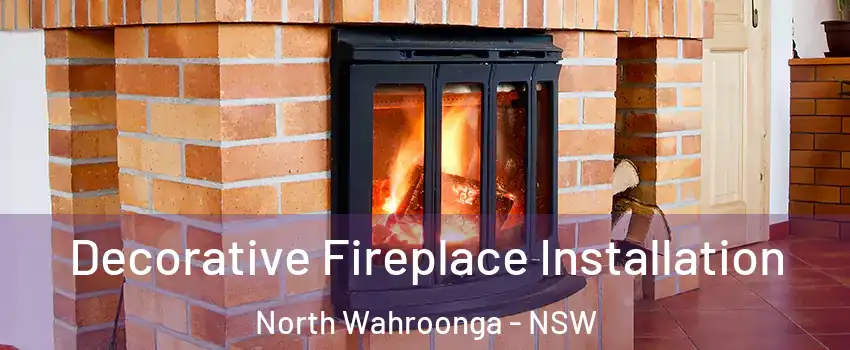 Decorative Fireplace Installation North Wahroonga - NSW