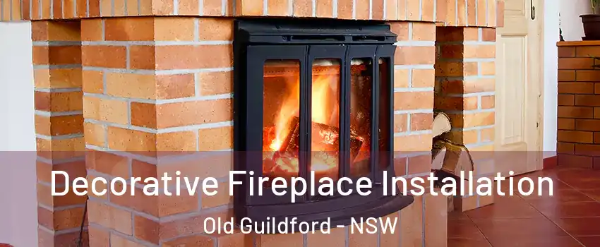 Decorative Fireplace Installation Old Guildford - NSW