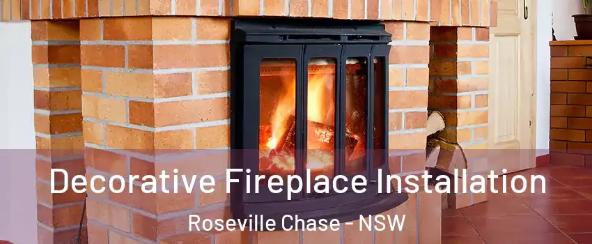 Decorative Fireplace Installation Roseville Chase - NSW