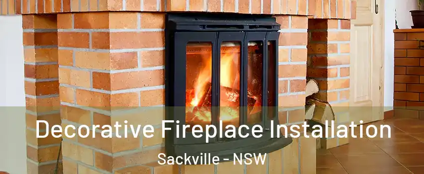 Decorative Fireplace Installation Sackville - NSW