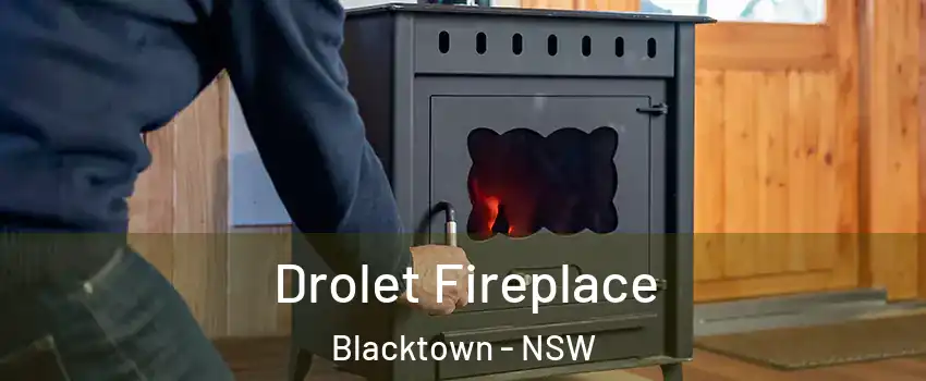 Drolet Fireplace Blacktown - NSW