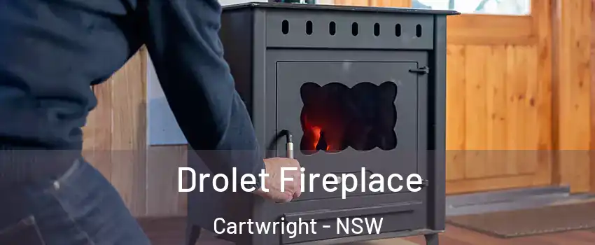 Drolet Fireplace Cartwright - NSW