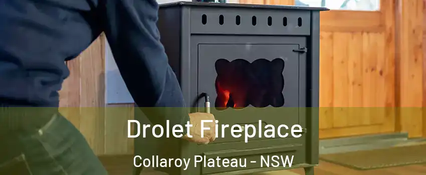 Drolet Fireplace Collaroy Plateau - NSW