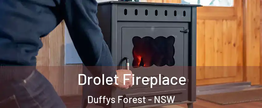 Drolet Fireplace Duffys Forest - NSW
