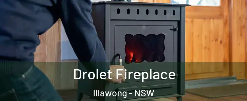Drolet Fireplace Illawong - NSW