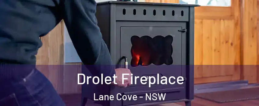Drolet Fireplace Lane Cove - NSW