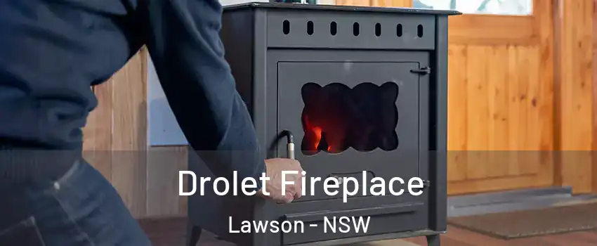 Drolet Fireplace Lawson - NSW