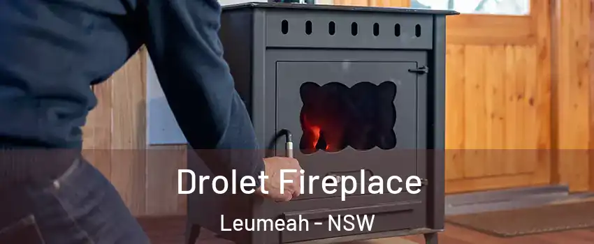 Drolet Fireplace Leumeah - NSW
