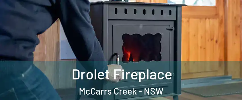 Drolet Fireplace McCarrs Creek - NSW