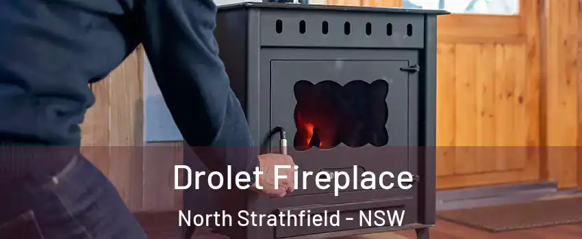 Drolet Fireplace North Strathfield - NSW