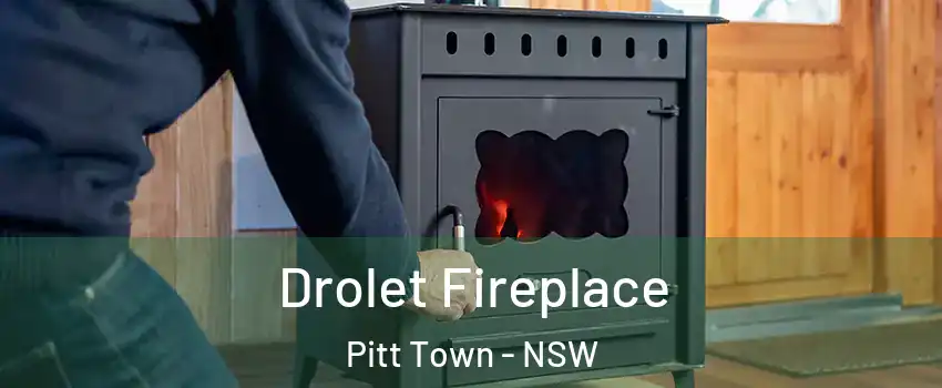 Drolet Fireplace Pitt Town - NSW