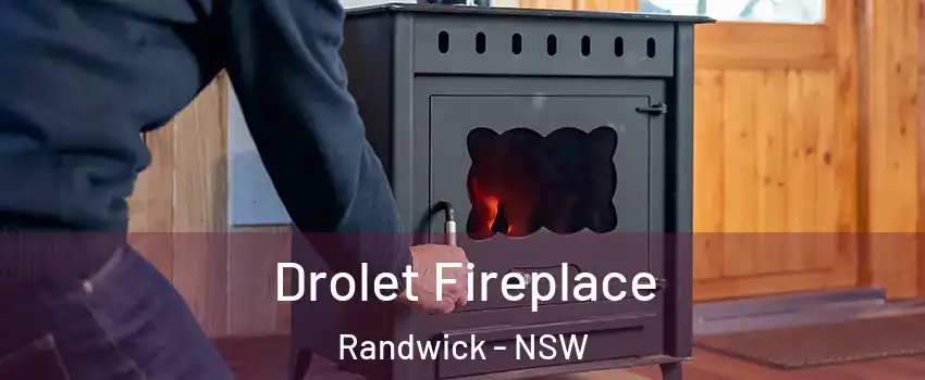 Drolet Fireplace Randwick - NSW