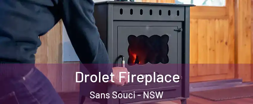Drolet Fireplace Sans Souci - NSW