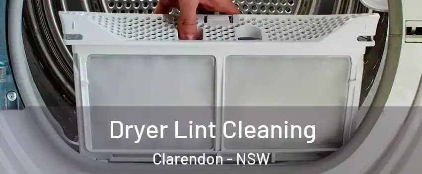 Dryer Lint Cleaning Clarendon - NSW