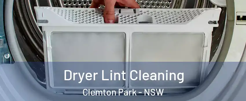 Dryer Lint Cleaning Clemton Park - NSW