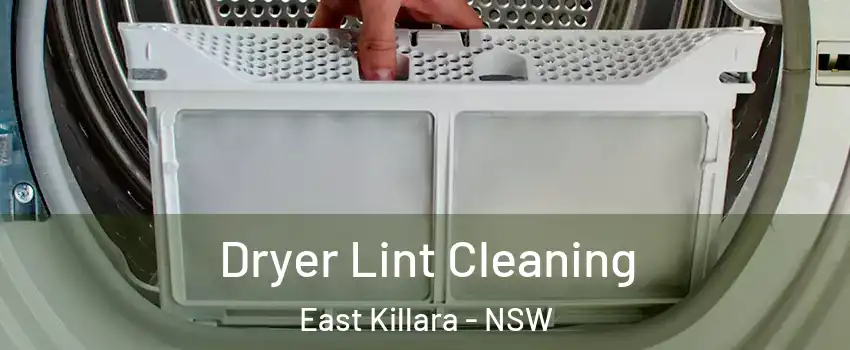 Dryer Lint Cleaning East Killara - NSW