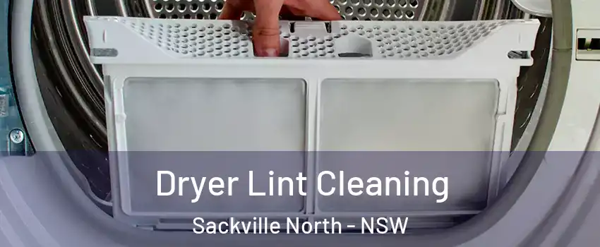 Dryer Lint Cleaning Sackville North - NSW