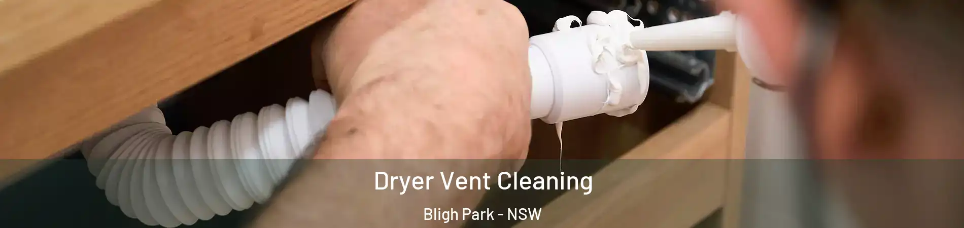 Dryer Vent Cleaning Bligh Park - NSW