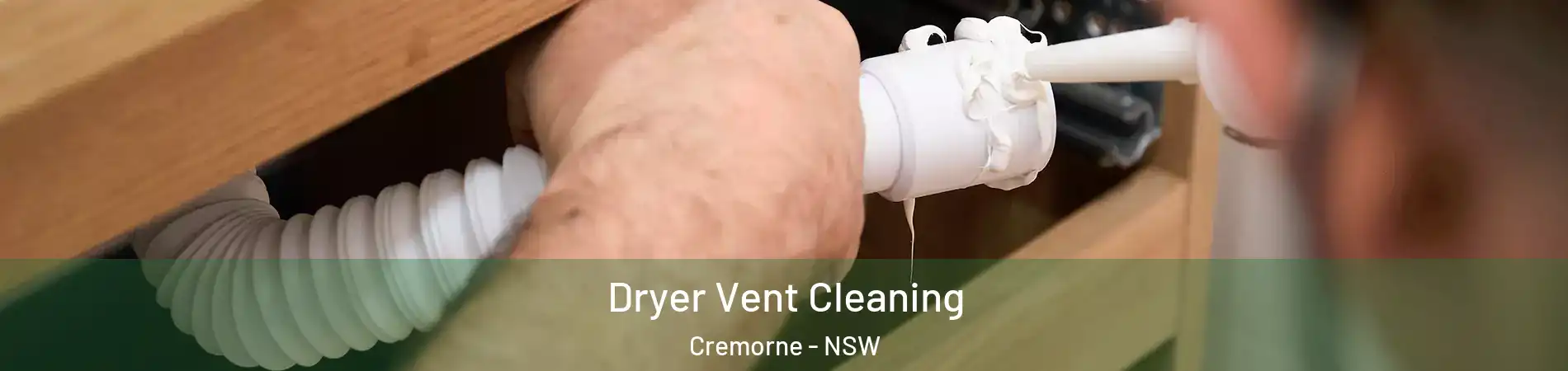 Dryer Vent Cleaning Cremorne - NSW
