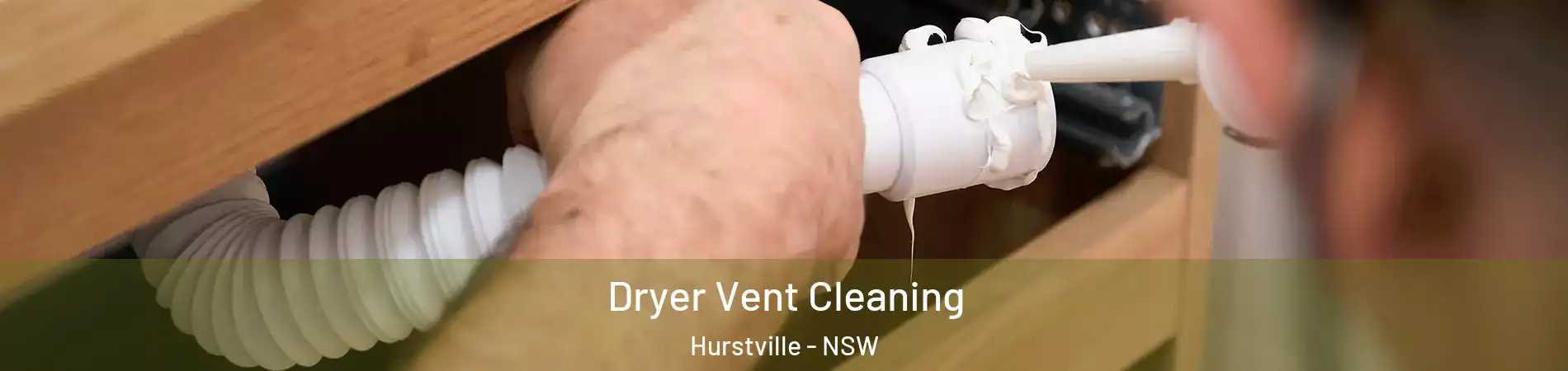 Dryer Vent Cleaning Hurstville - NSW