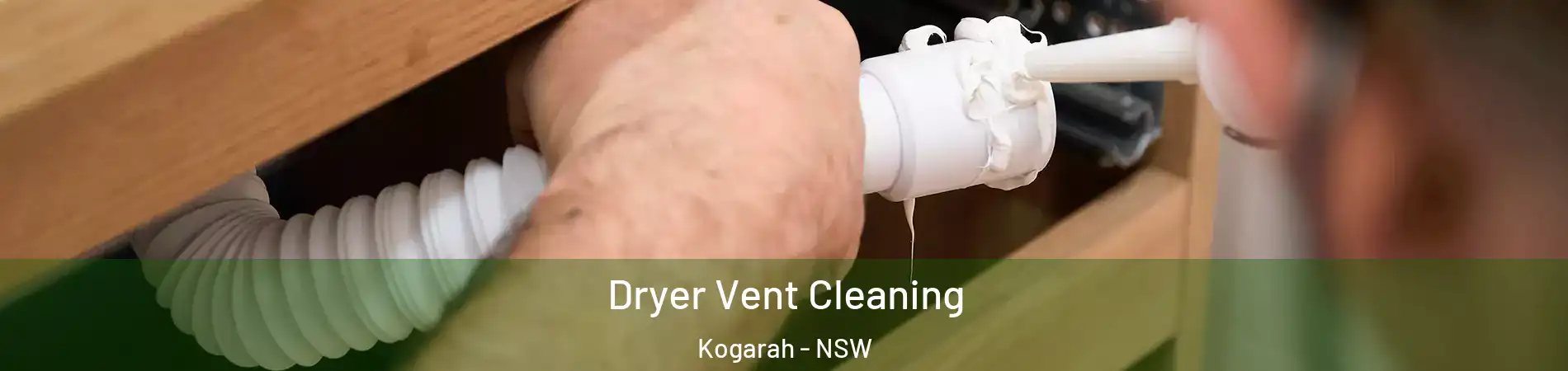 Dryer Vent Cleaning Kogarah - NSW