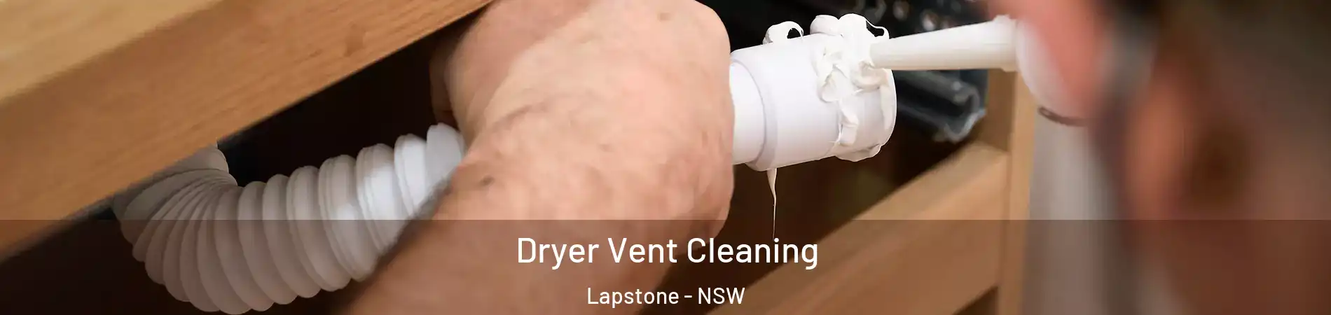 Dryer Vent Cleaning Lapstone - NSW