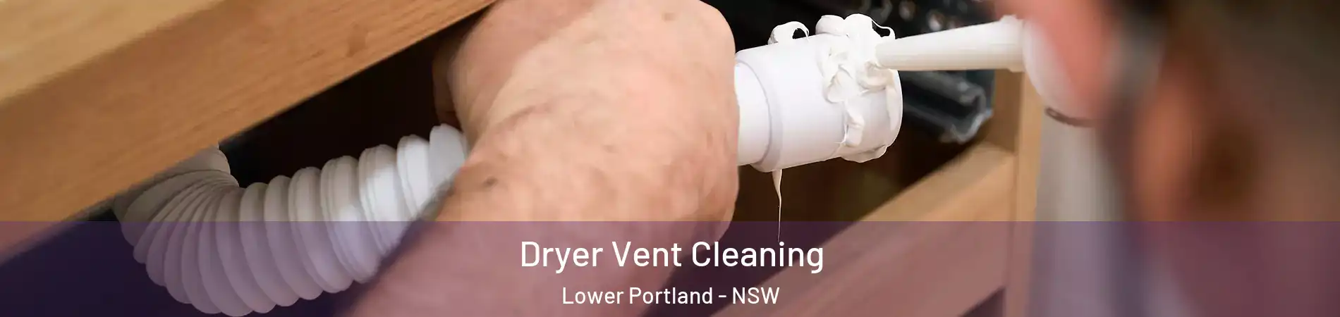 Dryer Vent Cleaning Lower Portland - NSW