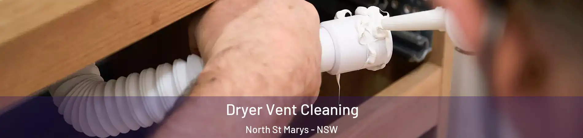 Dryer Vent Cleaning North St Marys - NSW