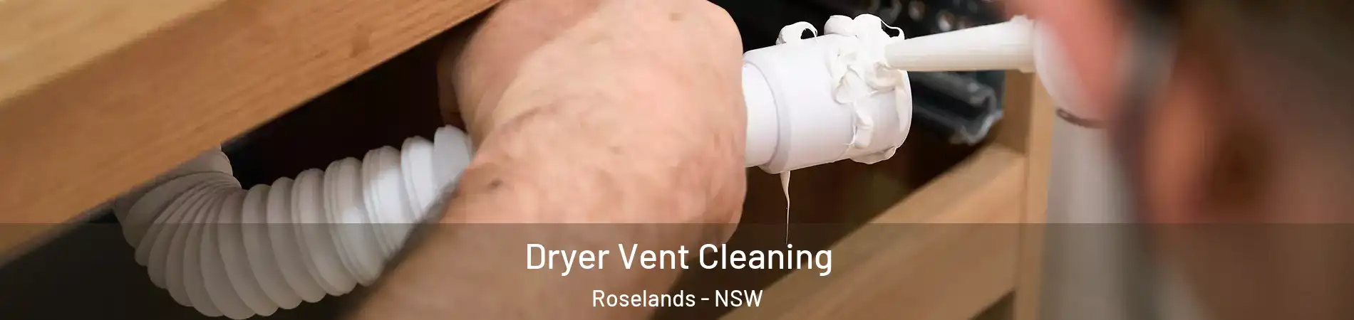 Dryer Vent Cleaning Roselands - NSW