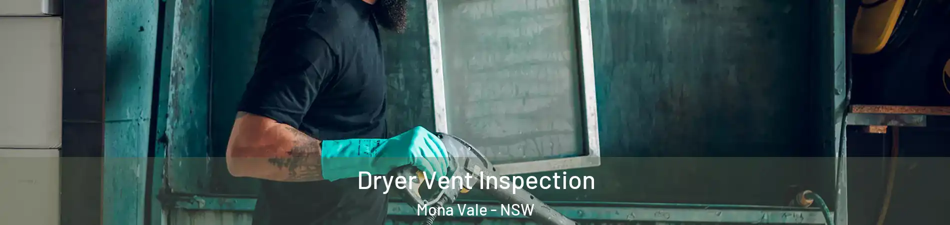 Dryer Vent Inspection Mona Vale - NSW