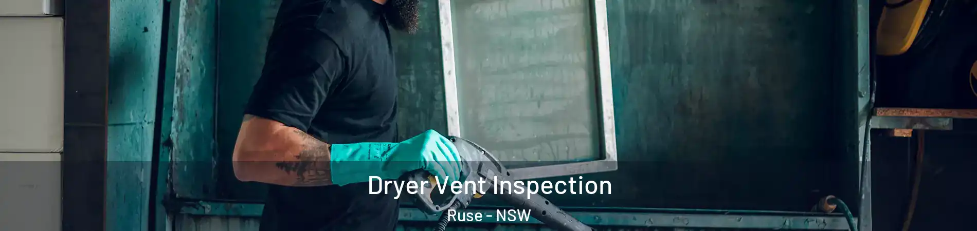 Dryer Vent Inspection Ruse - NSW
