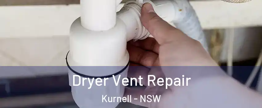 Dryer Vent Repair Kurnell - NSW