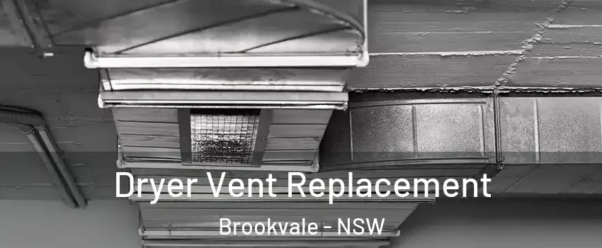 Dryer Vent Replacement Brookvale - NSW