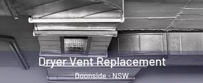 Dryer Vent Replacement Doonside - NSW