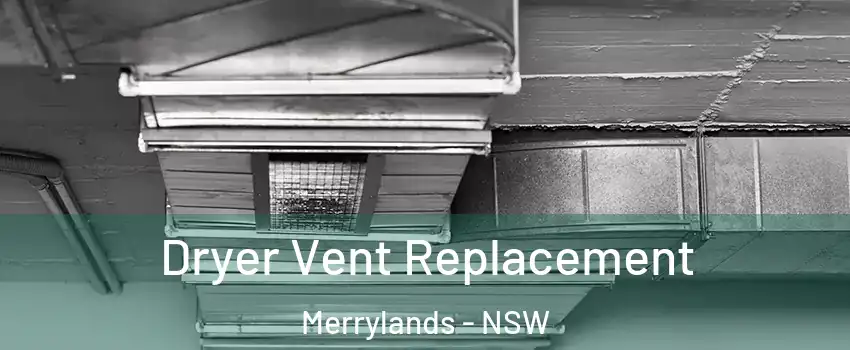  Dryer Vent Replacement Merrylands - NSW