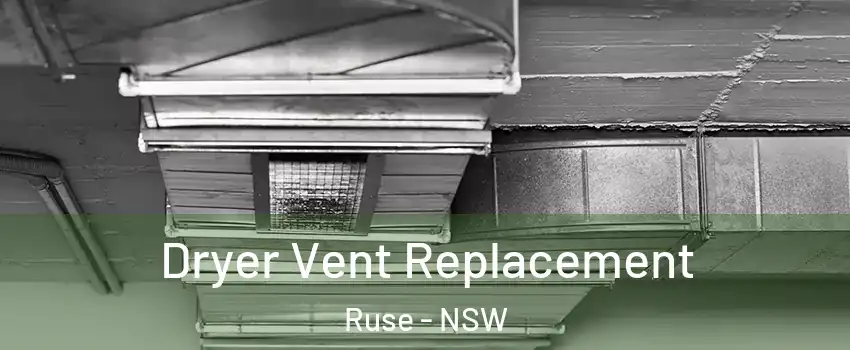 Dryer Vent Replacement Ruse - NSW