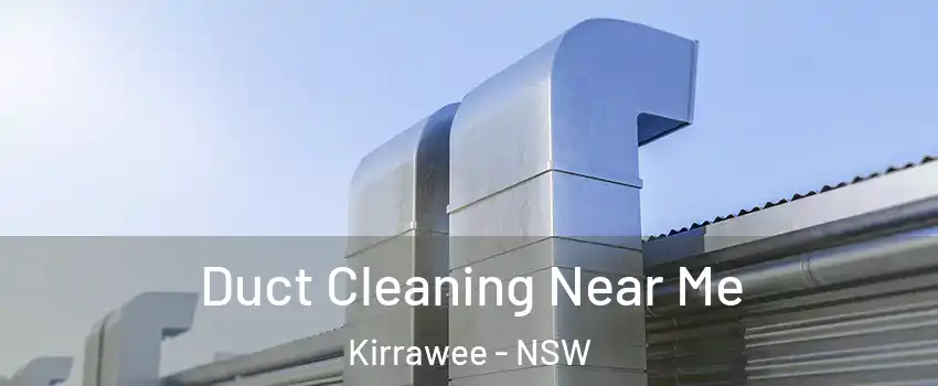 Duct Cleaning Near Me Kirrawee - NSW