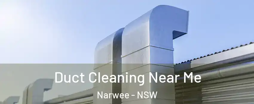 Duct Cleaning Near Me Narwee - NSW