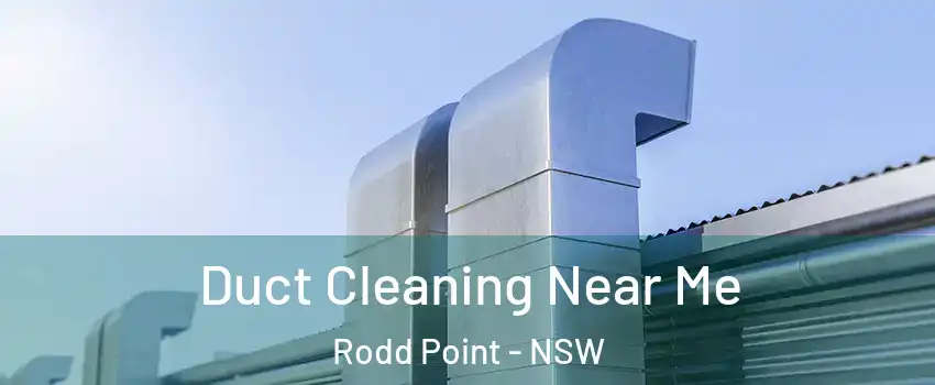 Duct Cleaning Near Me Rodd Point - NSW