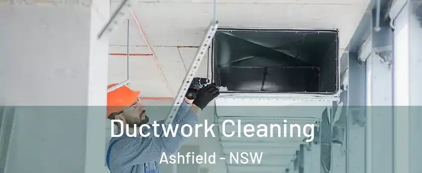 Ductwork Cleaning Ashfield - NSW