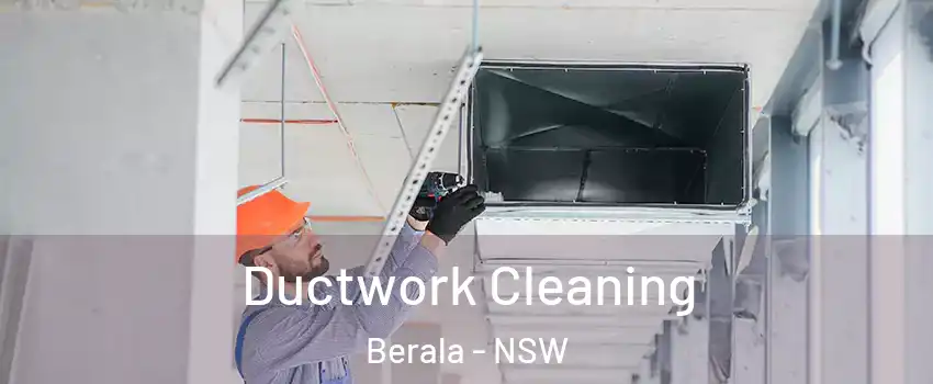 Ductwork Cleaning Berala - NSW