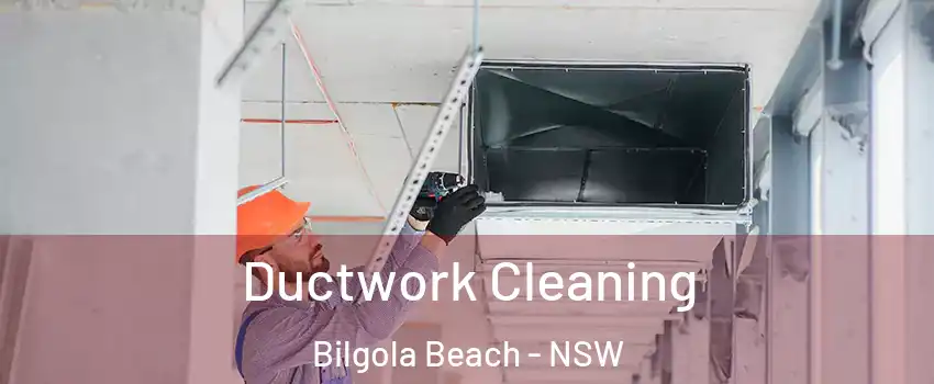 Ductwork Cleaning Bilgola Beach - NSW