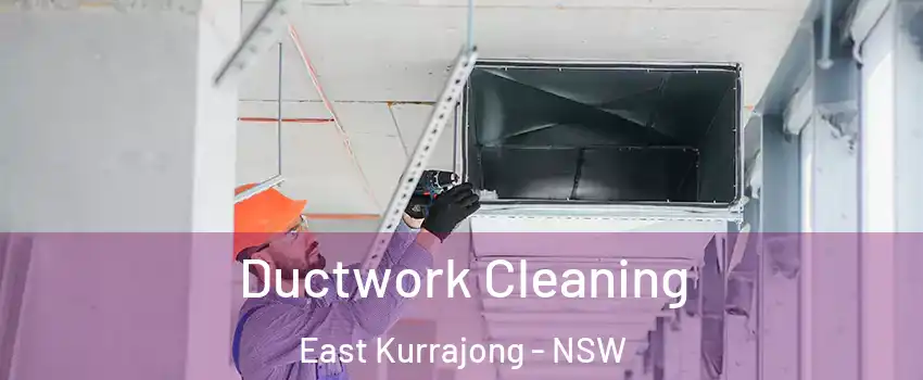 Ductwork Cleaning East Kurrajong - NSW
