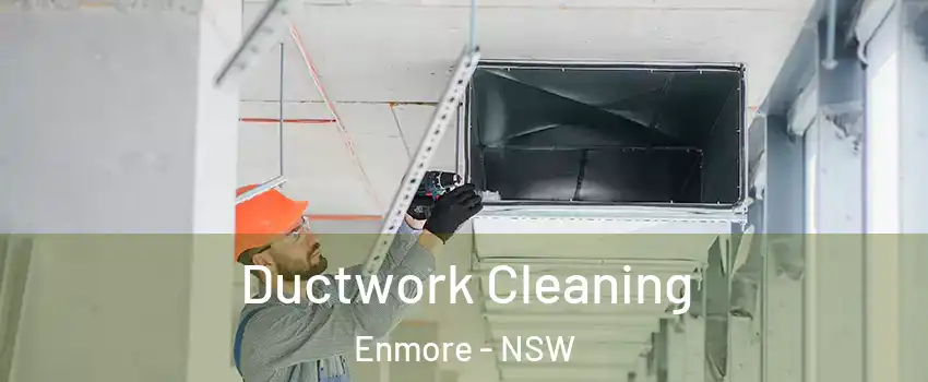 Ductwork Cleaning Enmore - NSW